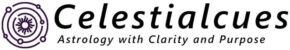 Celestialcues - Astrology with Clarity and Purpose