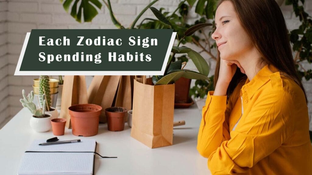How Your Zodiac Sign Affects Your Spending Habits