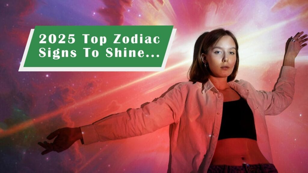 Top 5 Zodiac Signs Most Likely to Shine i