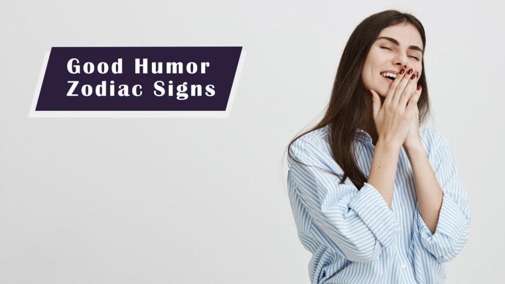 Which Zodiac Sign Has the Best Sense of Humor?
