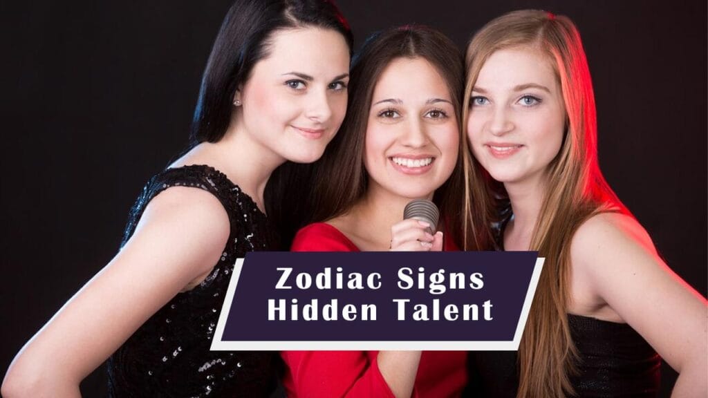 What Your Zodiac Sign Reveals About Your Hidden Talents